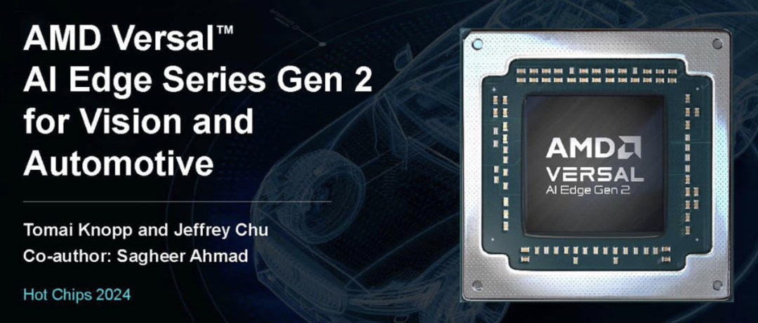 適用于視覺和汽車的 AMD Versal AI Edge 系列第二代產(chǎn)品（Gen 2）